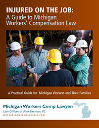 Injured On The Job: A Guide to Michigan Workers Compensation Law