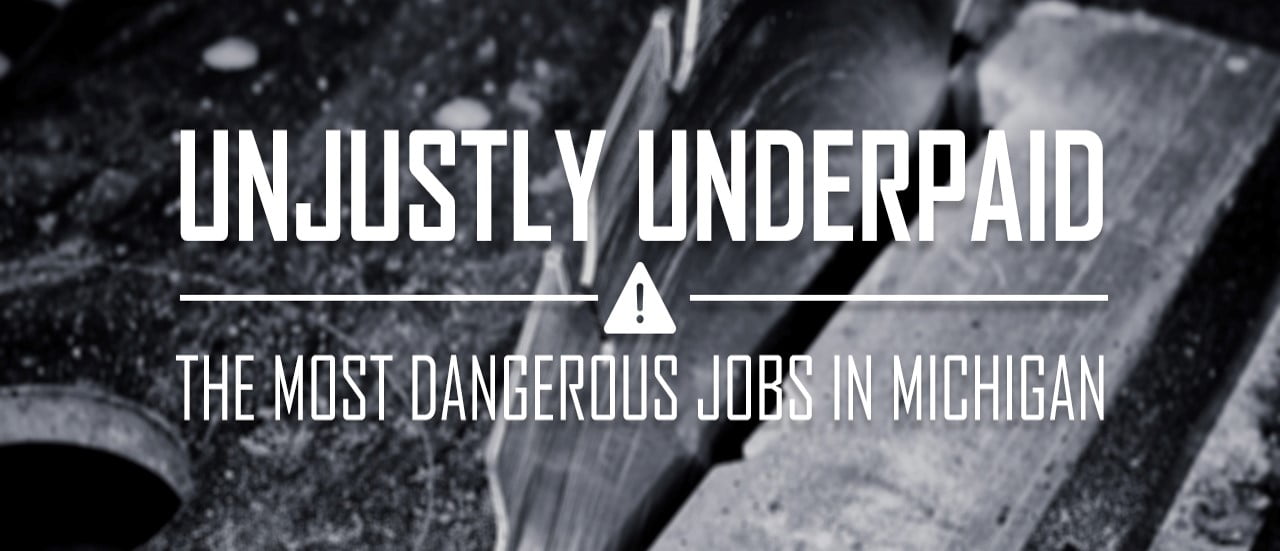 Top 10 Most Dangerous Jobs in Michigan