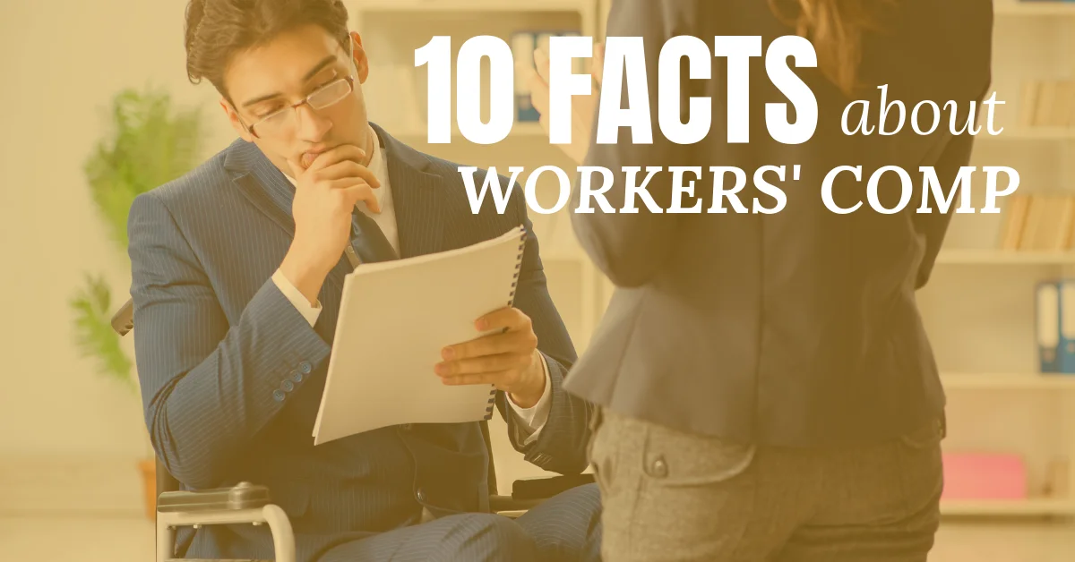10 FACTS about workers' comp