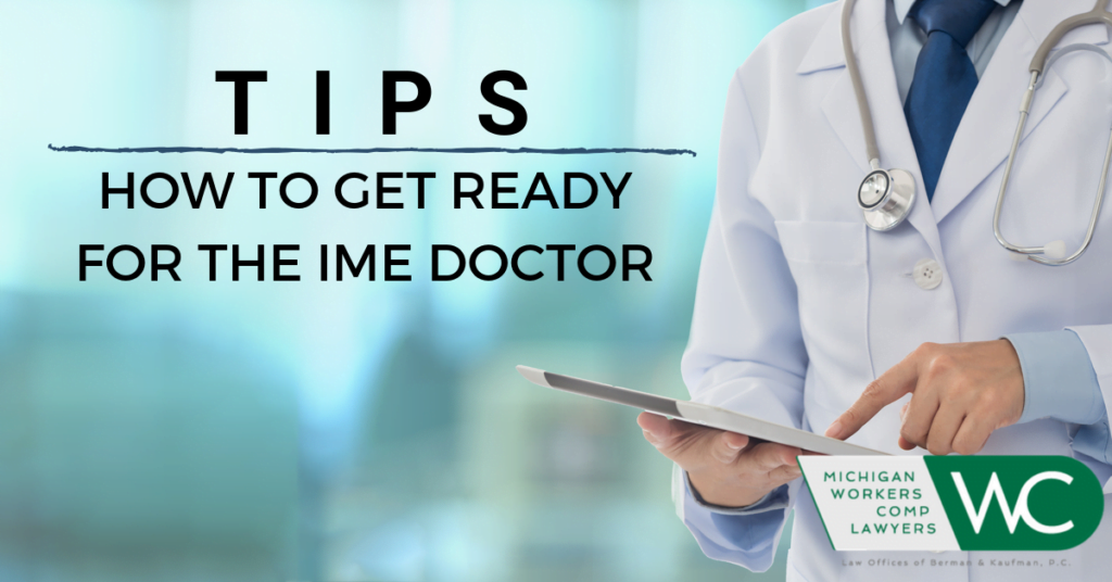 Tips on how to get ready for the independent medical examination for workers’ compensation