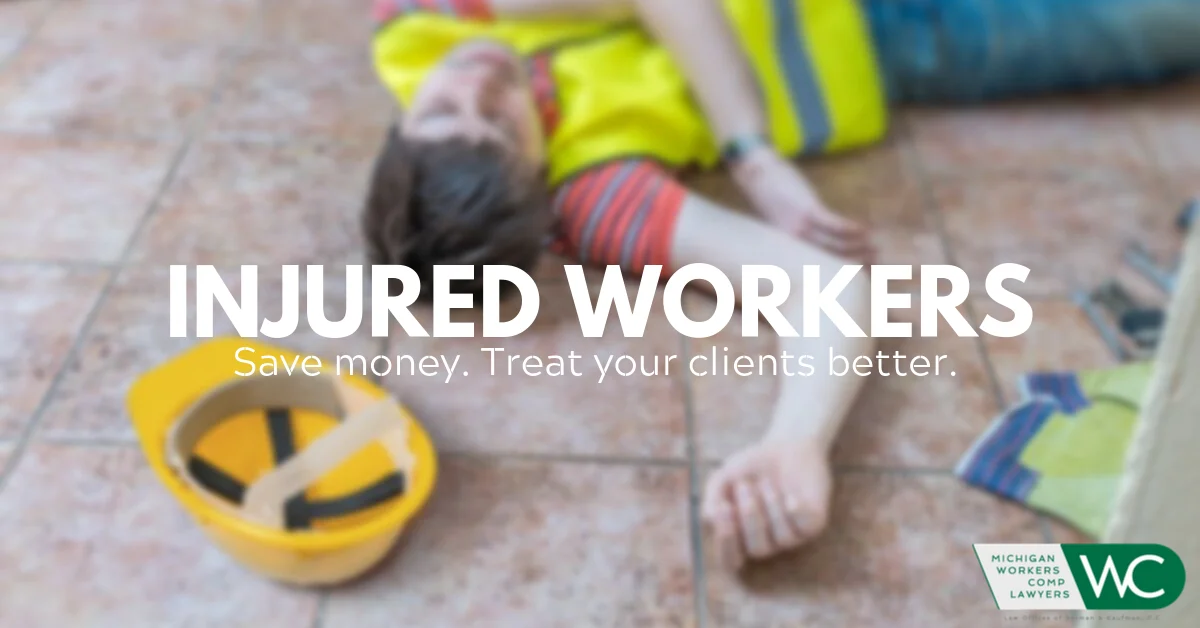 Injured workers. Save money and treat your clients better.