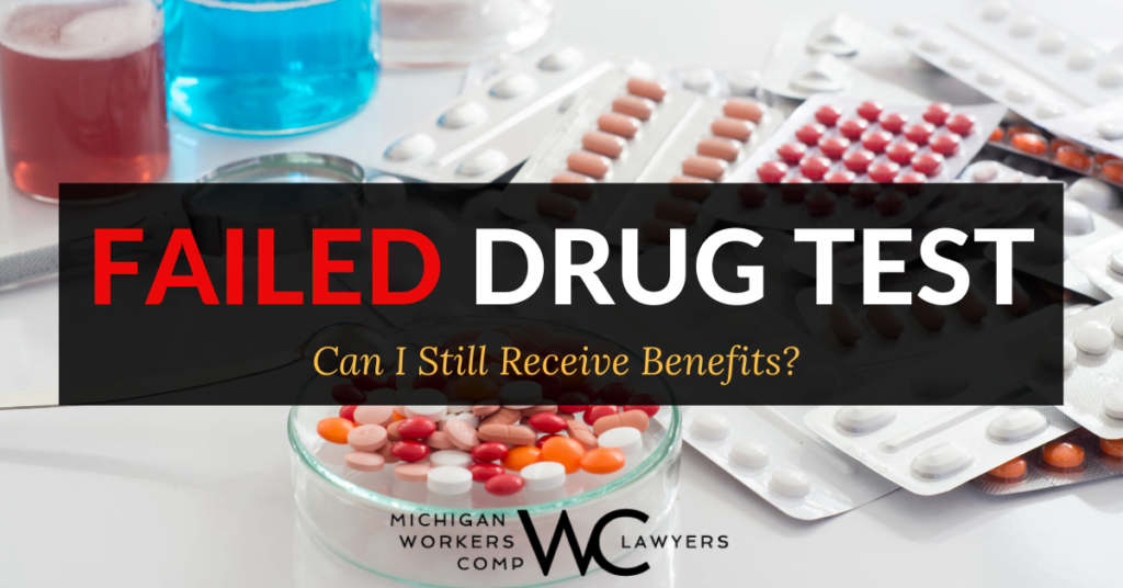 Workers' Comp Failed Drug Test 