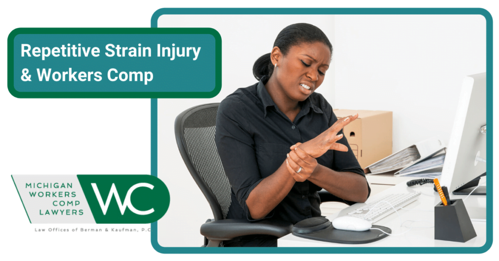 Repetitive Strain Injury & Workers Compensation