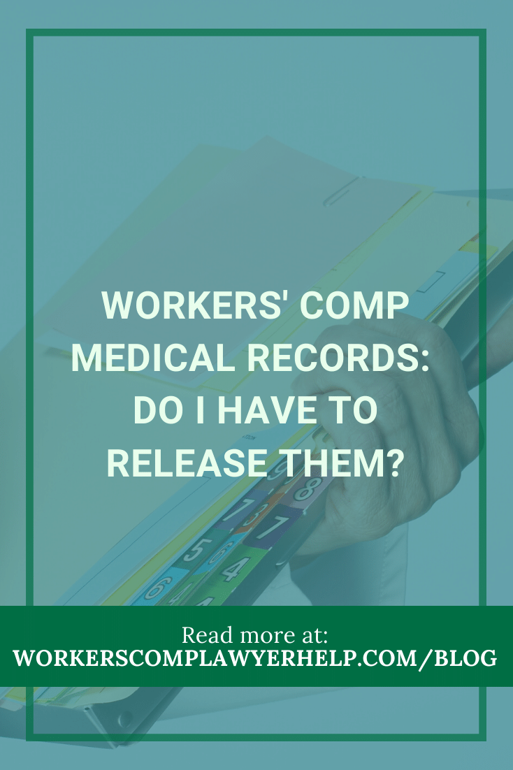 Workers\' Comp Medical Records: Do I Have To Release Them?