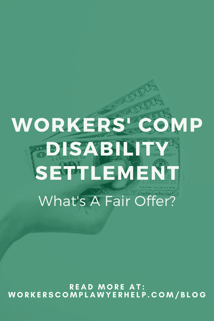 Workers\' Comp Disability Settlement: What\'s A Fair Offer?