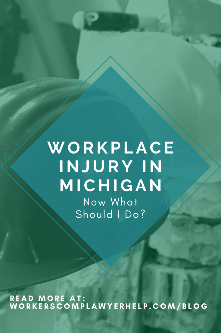 Workplace Injury in Michigan: Now What Should I Do?