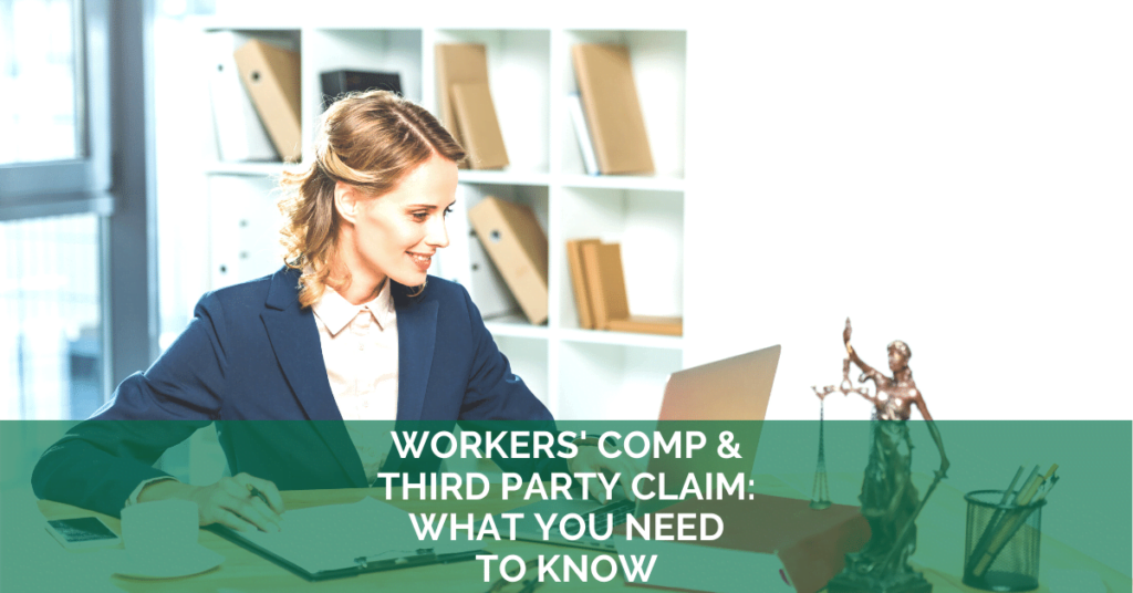 Workers' Comp and Third Party Claim: What You Need To Know