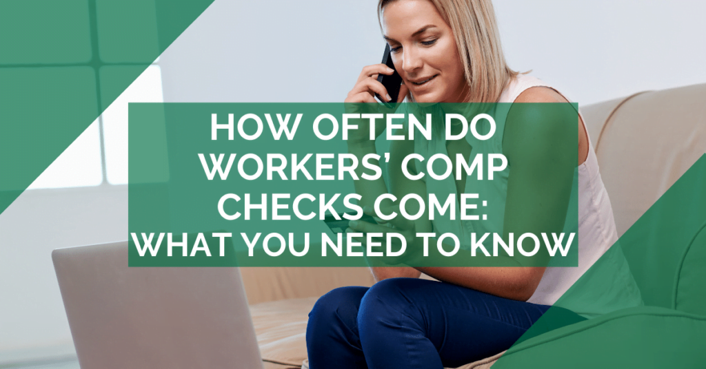 How Often Do Workers' Comp Checks Come: What You Need To Know