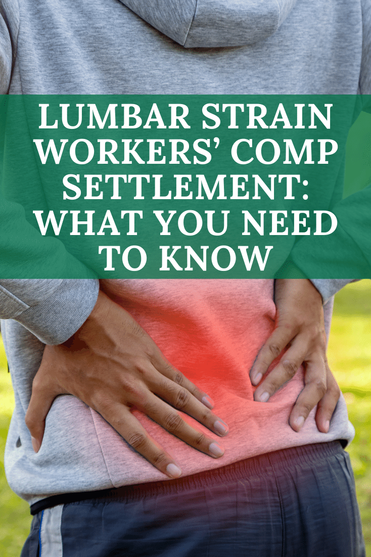 Lumbar Strain Workers\' Comp Settlement: What You Need To Know