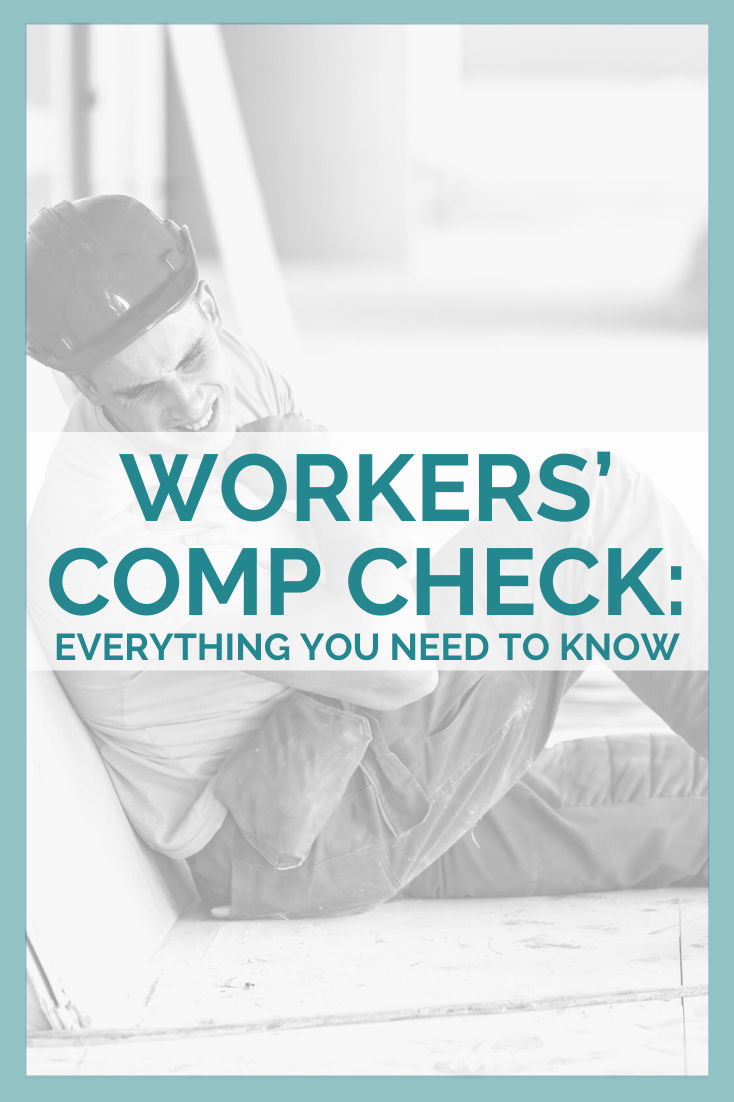 Workers' Comp Check Everything You Need To Know