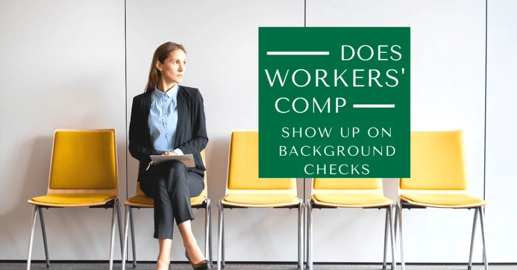 Does Workers' Comp Show Up On Background Checks?