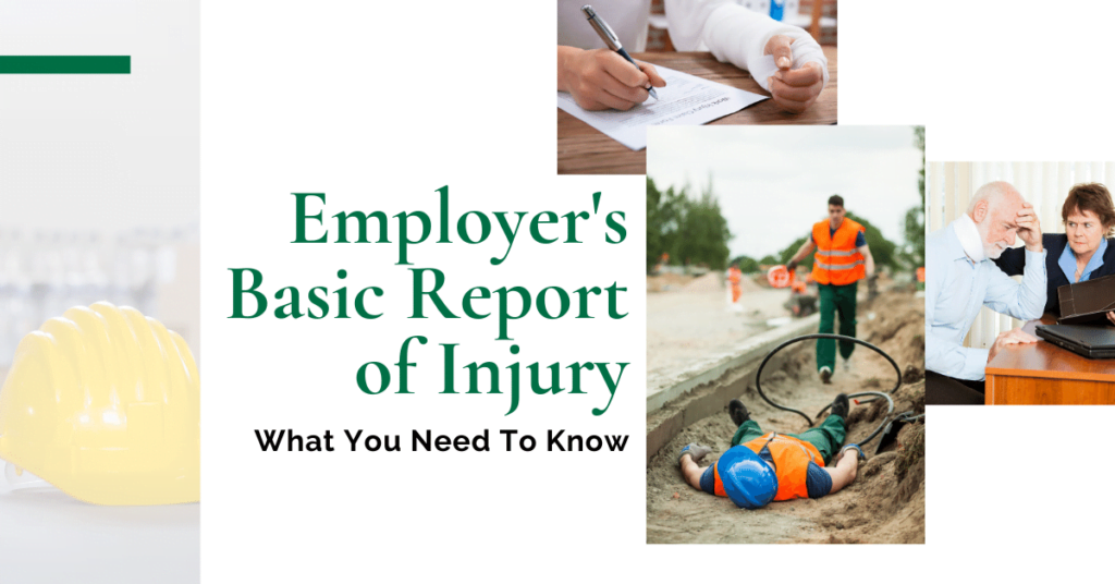 Employer's Basic Report Of Injury: What You Need To Know