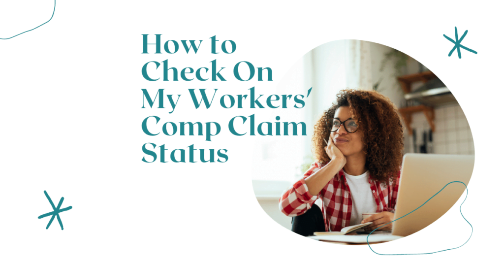 How To Check On A Workers' Comp Claim Status: What You Need To Know