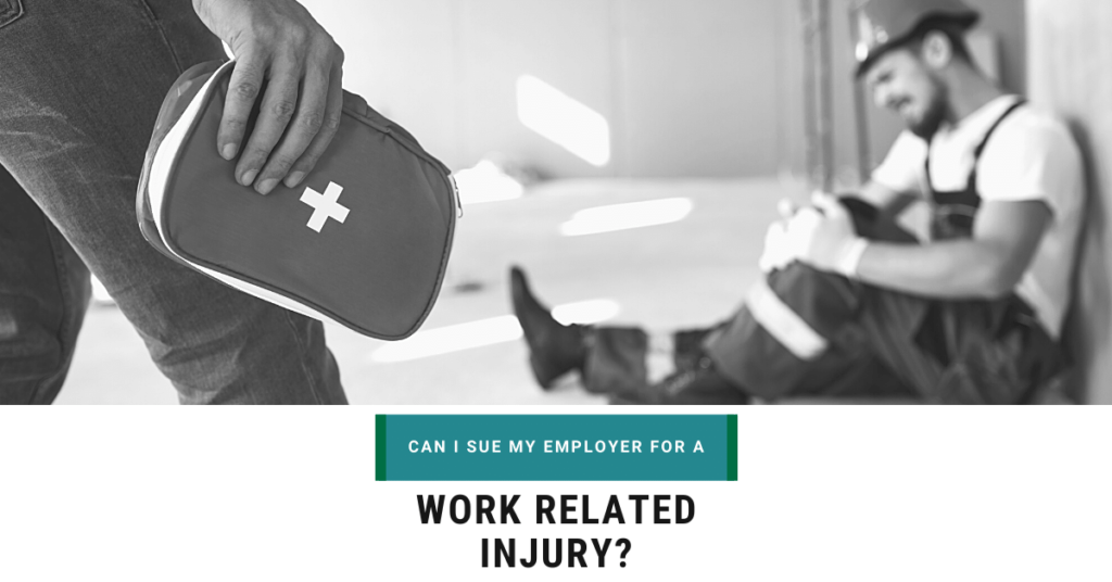 Can I Sue My Employer For A Work Related Injury?