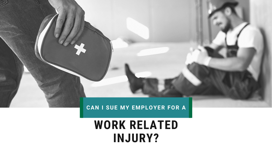 Can I Sue My Employer For A Work Related Injury?