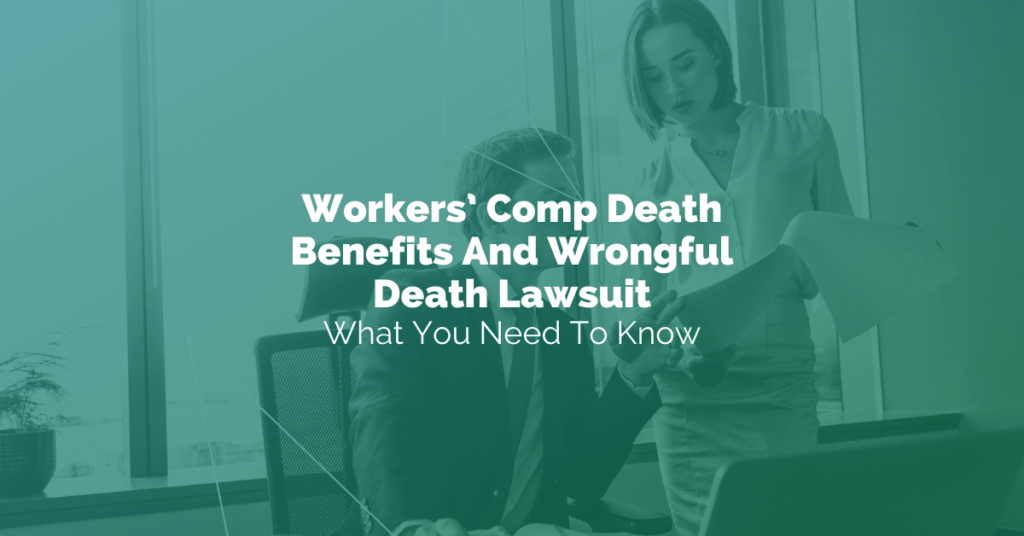 Workers' Comp Death Benefits And Wrongful Death Lawsuit: Here's What To Know
