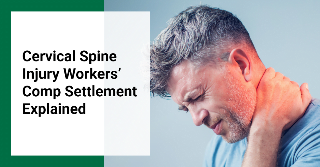 Cervical Spine Injury Workers' Comp Settlement Explained
