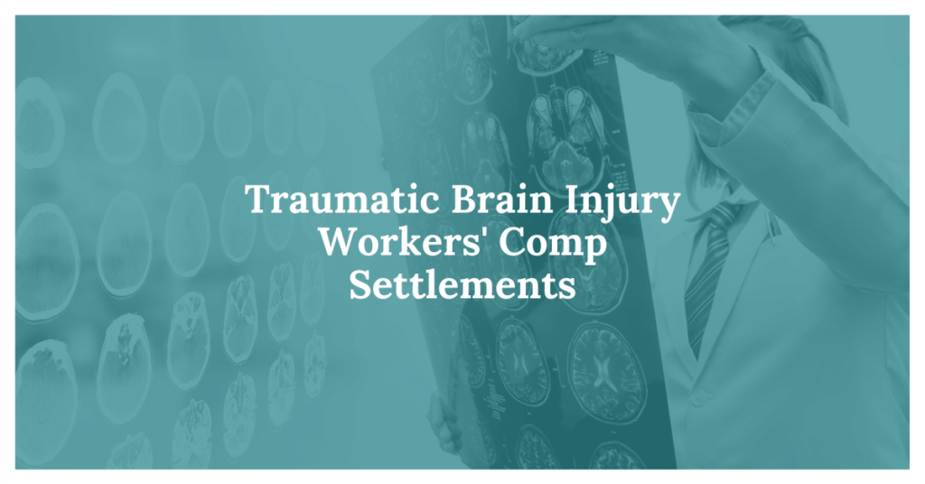Traumatic Brain Injury Workers' Comp Settlements: Here's What To Know