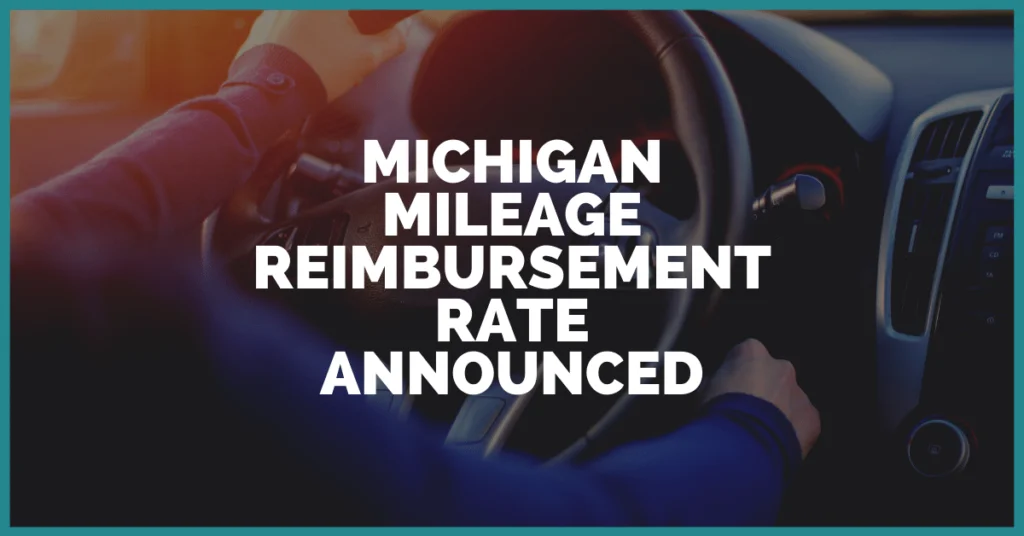 Michigan Mileage Reimbursement Rate 2021 Announced