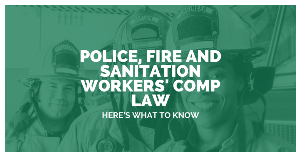 Police, Fire And Sanitation Workers’ Comp Law: Here’s What To Know
