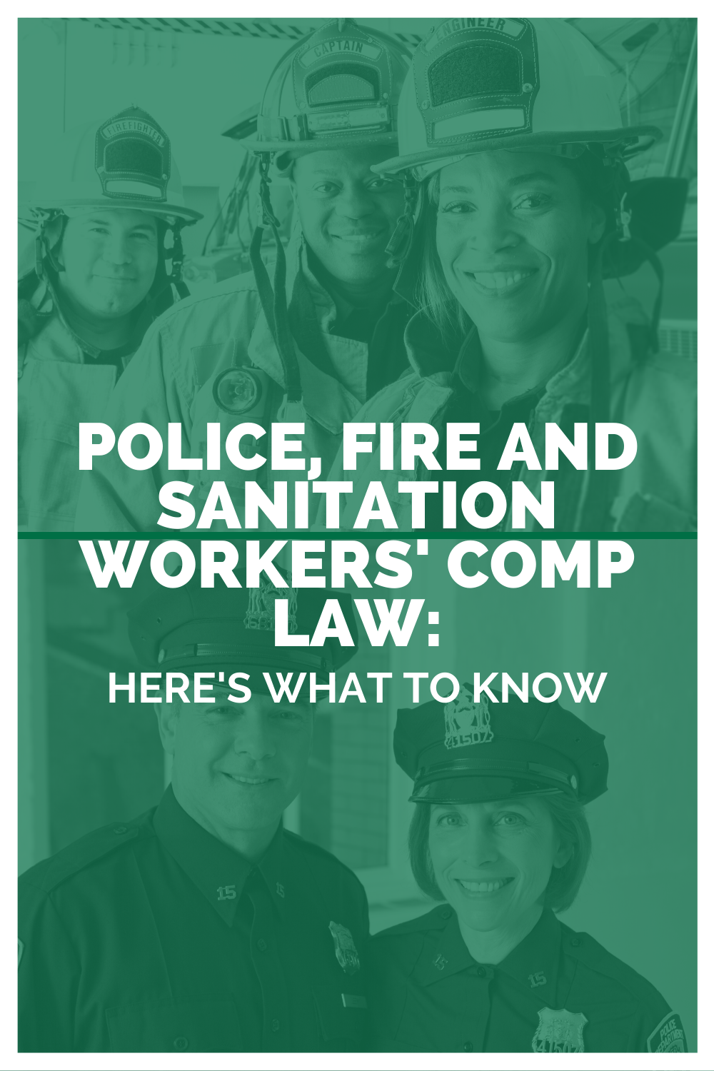 Police, Fire And Sanitation Workers\' Comp Law: Here\'s What To Know