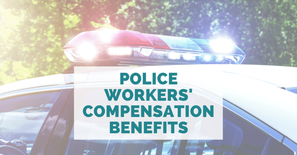 Police Workers' Comp Benefits: What You Need To Know