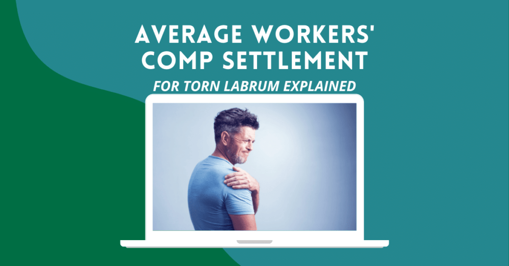 Average Workers' Comp Settlement For Torn Labrum Explained