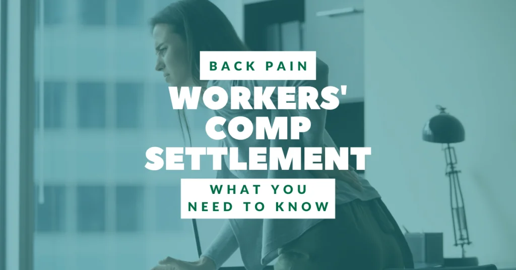 Back Pain Workers' Comp Settlements: What You Need To Know