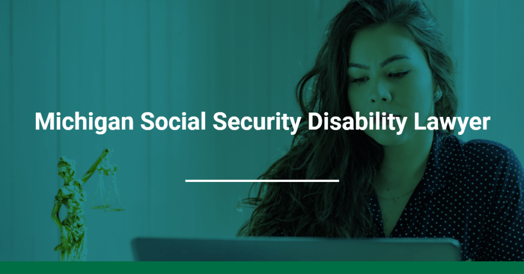 Michigan Social Security Disability lawyer