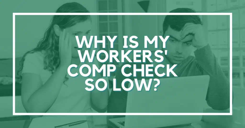 Why Is My Workers’ Comp Check So Low: Here’s What To Know