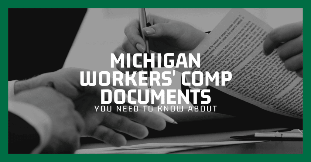 Michigan Workers' Comp Documents You Need To Know About
