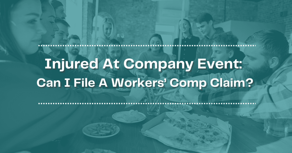 Injured At Company Event: Can I File A Workers' Comp Claim?