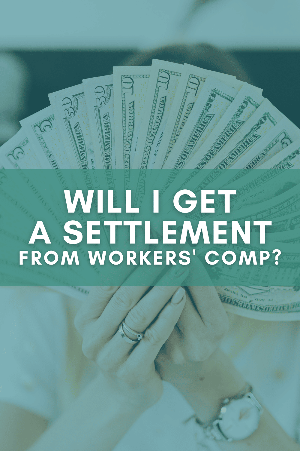 Will I Get A Settlement From Workers\' Comp?