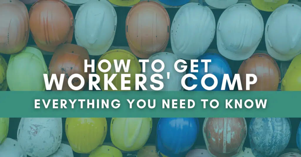 How to get workers' comp: Everything you need to know