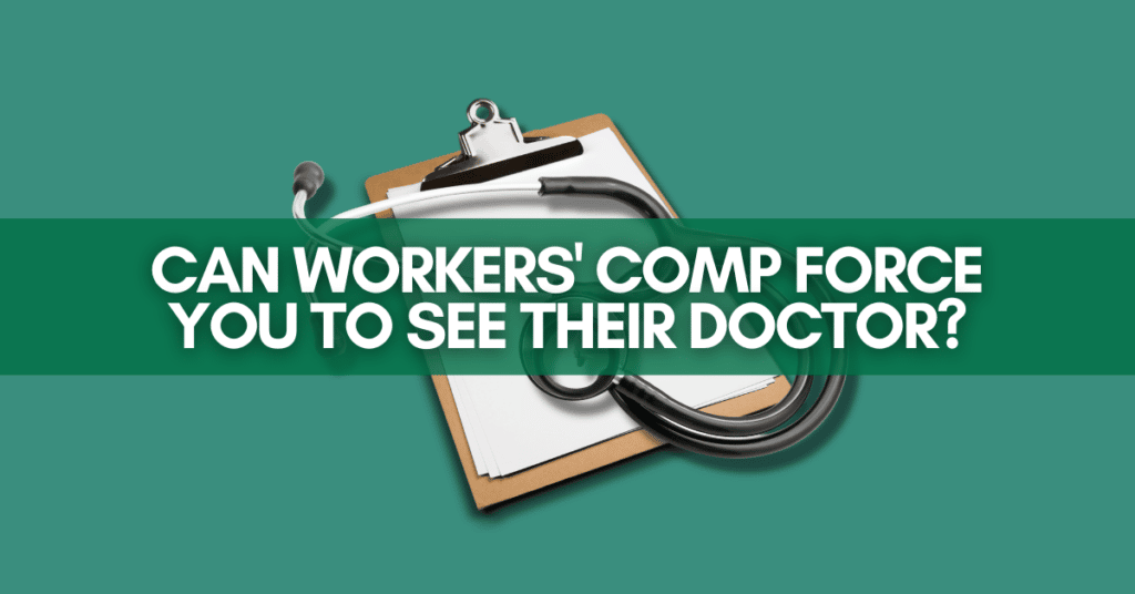 Can Workers' Comp Force You to See the Doctor