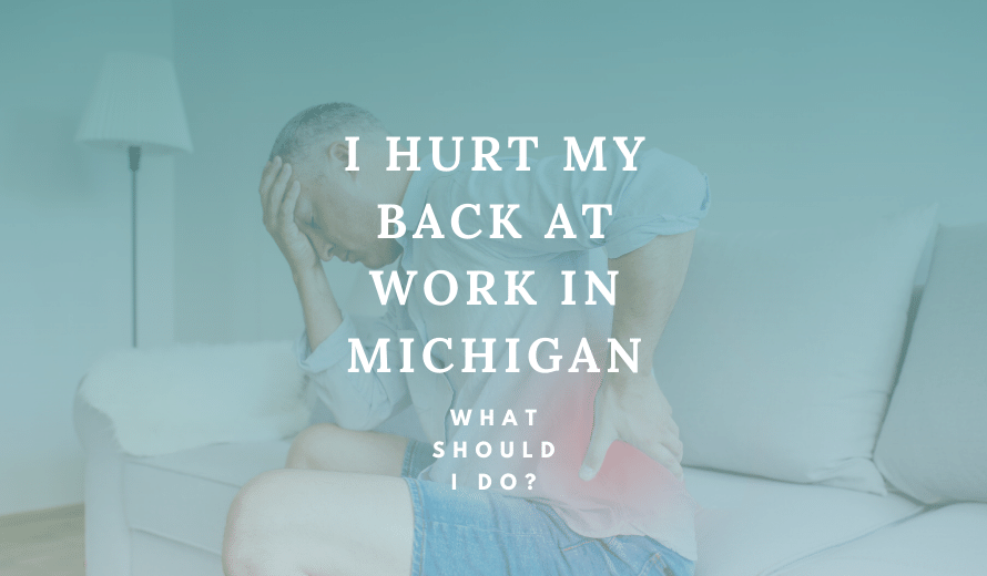 I Hurt My Back At Work, What Should I Do?
