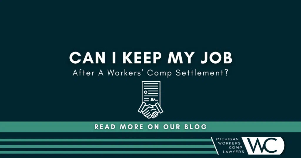 Can I Keep My Job After A Workers' Comp Settlement?