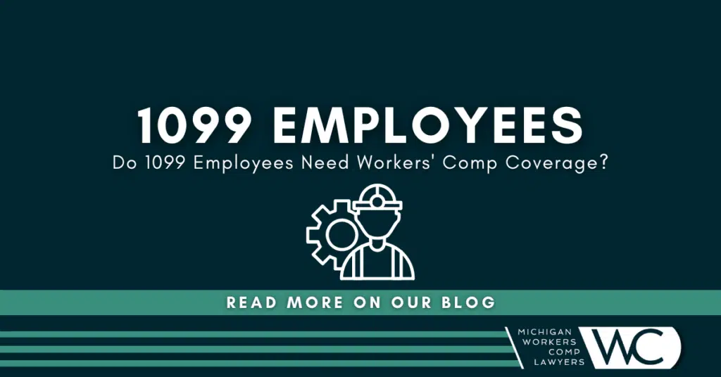 Do 1099 Employees Need Workers' Comp Coverage?