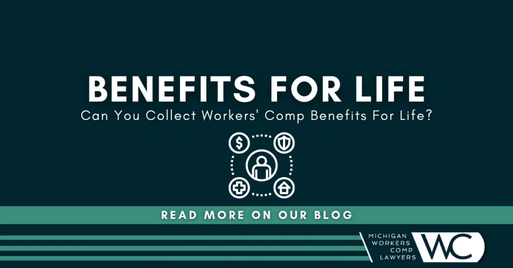 Can You Collect Workers' Comp For Life?