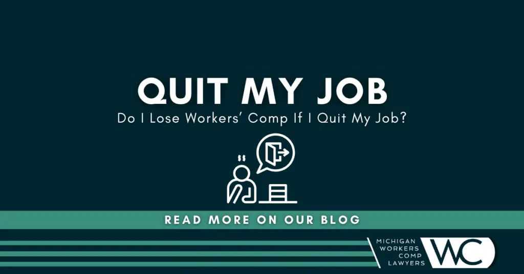 Do I Lose Workers' Comp If I Quit My Job?