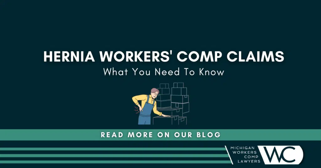 Hernia Workers' Comp Claims: What You Need To Know