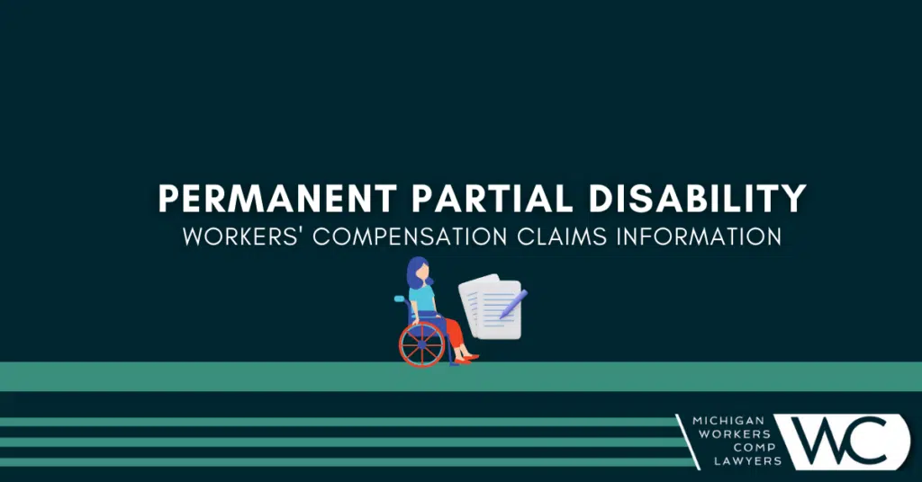 Permanent Partial Disability Workers' Comp Claims Information 