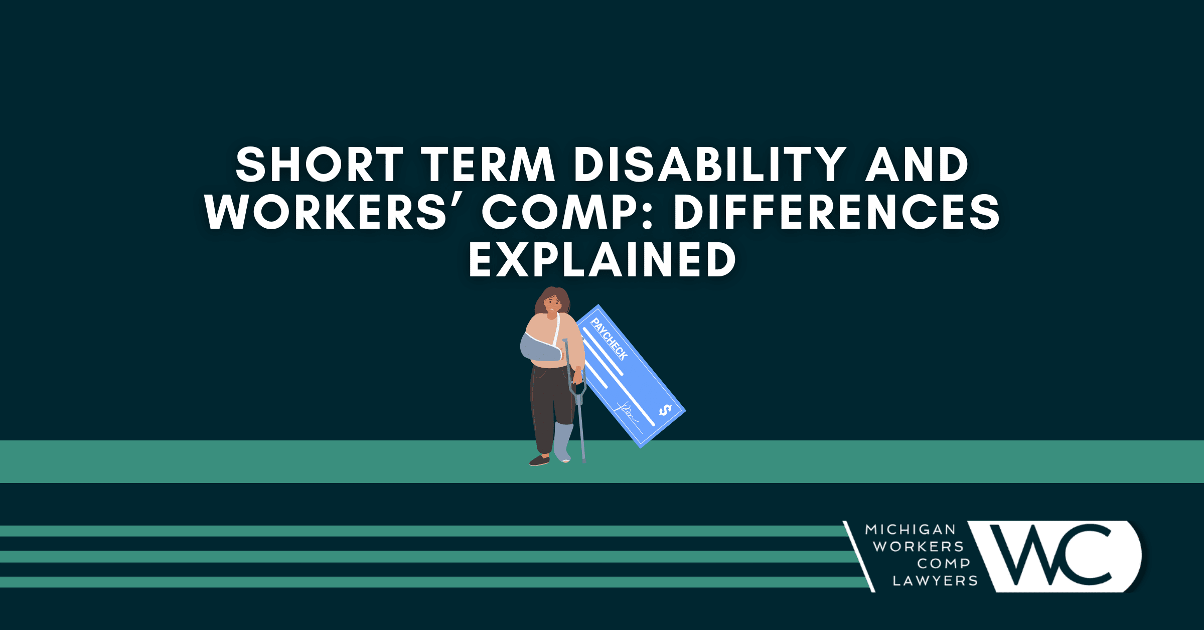Short Term Disability And Workers' Comp What's The Difference?