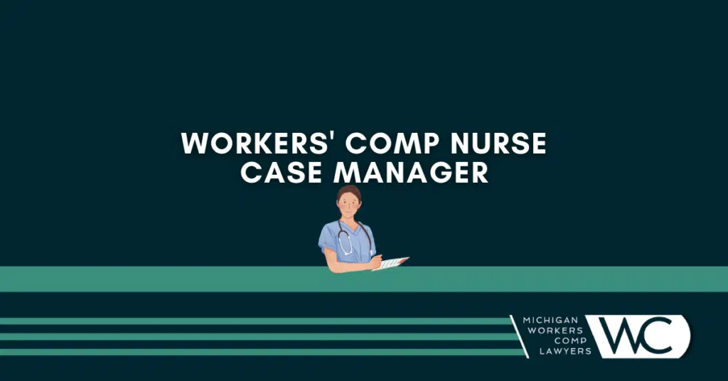 Workers' Comp Nurse Case Manager