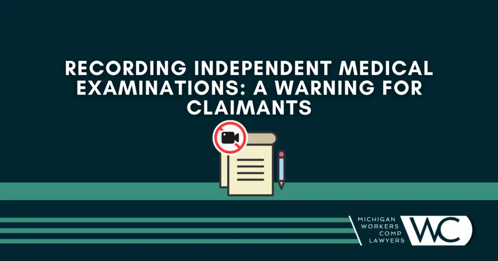 Recording Independent Medical Examinations: A Warning For Claimants