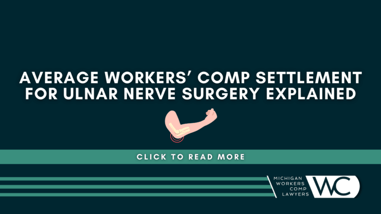 Average Workers’ Comp Settlement For Ulnar Nerve Surgery Explained