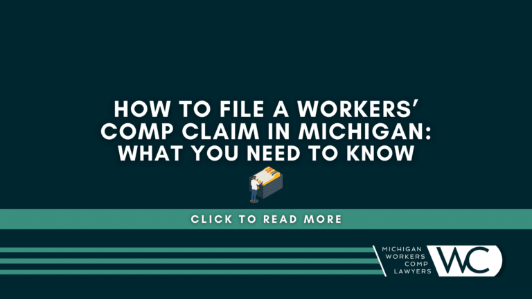 How To File A Workers’ Comp Claim in Michigan: What You Need To Know