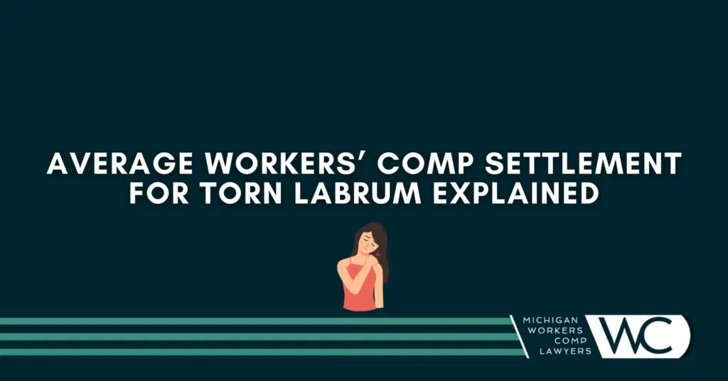 Average Workers’ Comp Settlement For Torn Labrum Explained
