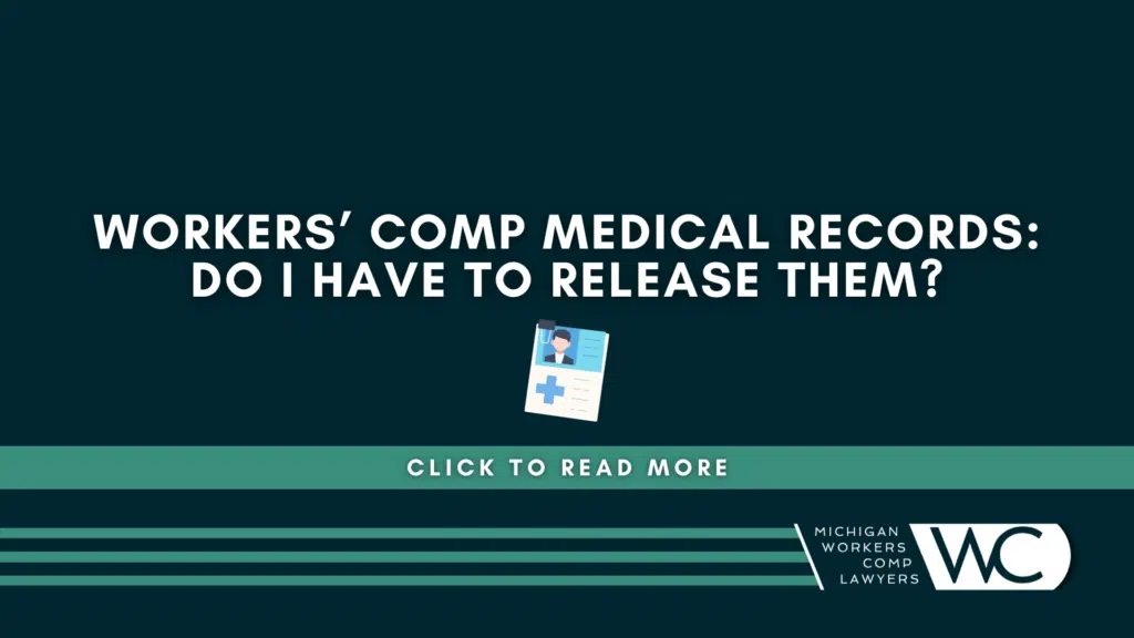 Workers’ Comp Medical Records: Do I Have To Release Them?