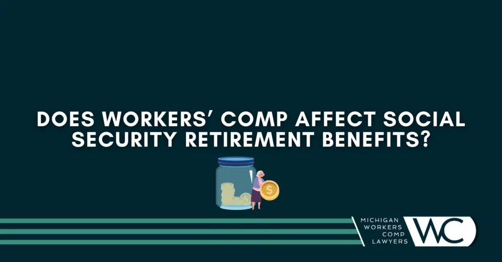Does Workers’ Comp Affect Social Security Retirement Benefits?